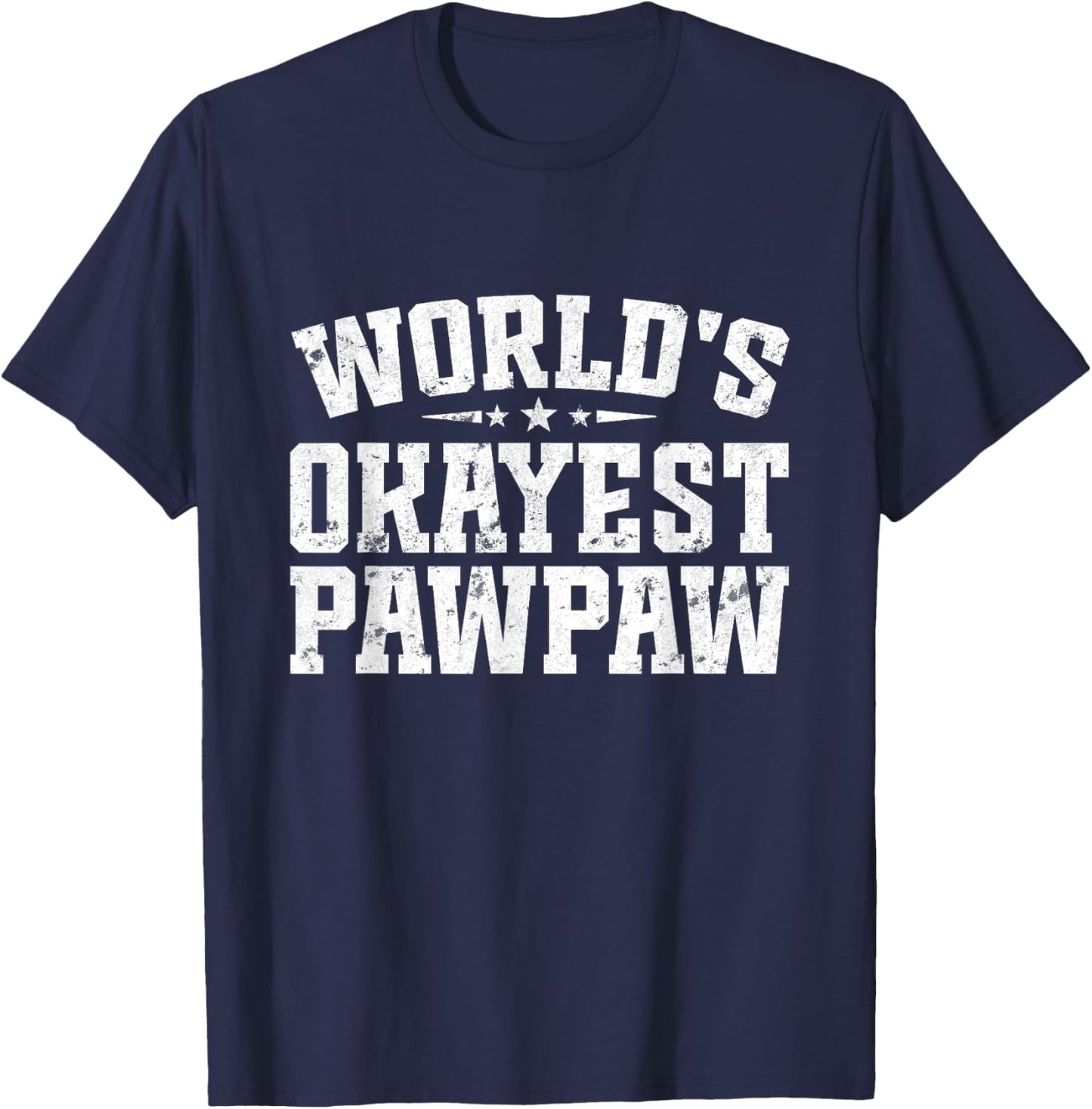 World's Okayest Pawpaw Vintage Father's Day Dad Grandpa Men T-Shirt - T-Shirt | Navy