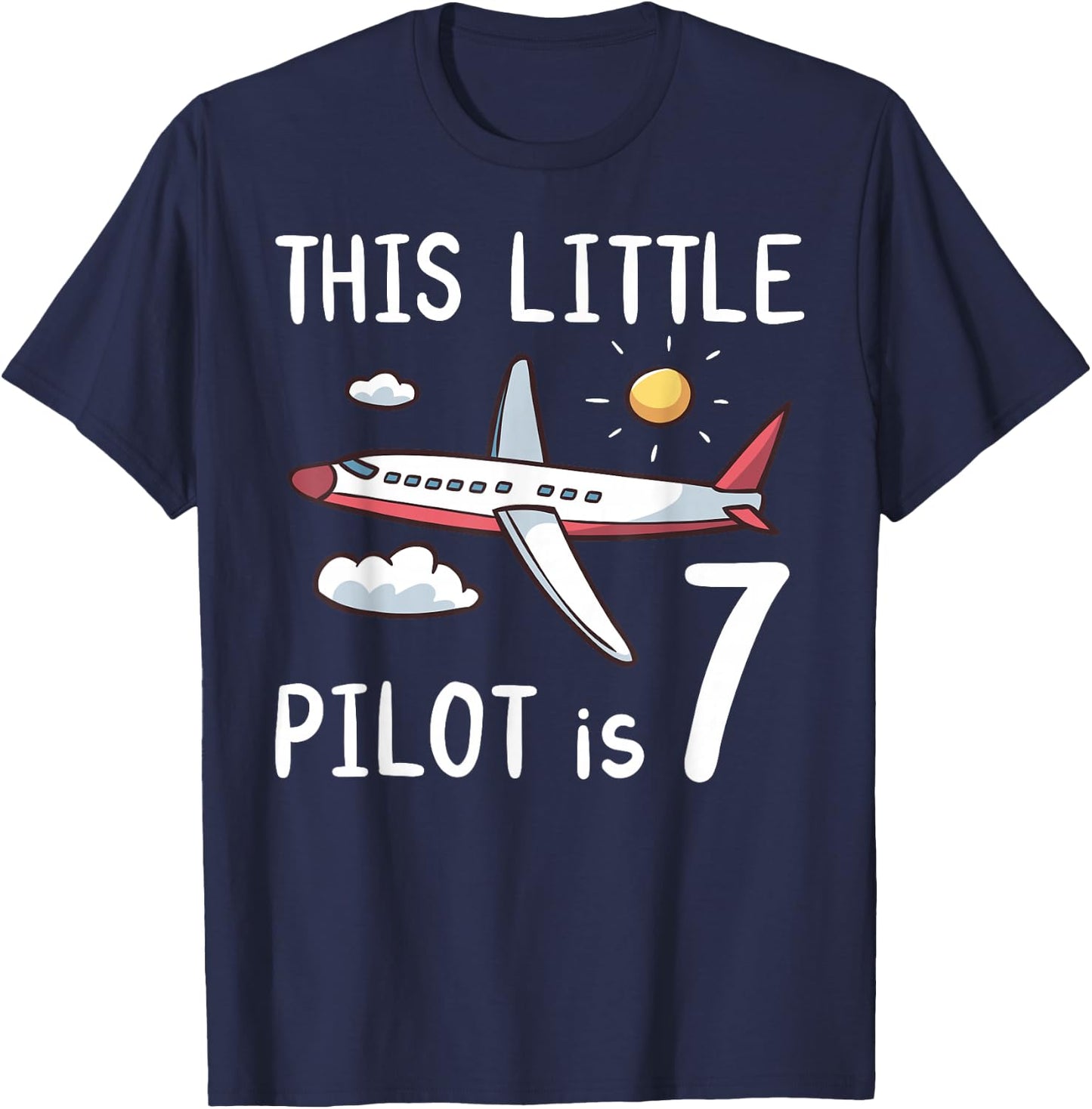 This Little Pilot is 7 Years Old Birthday Boy Girl Airplane T-Shirt - T-Shirt | Navy