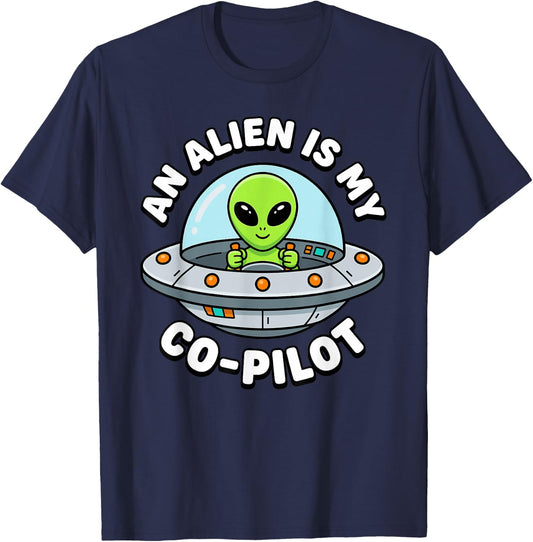 an Alien is My Co-Pilot T-Shirt - T-Shirt | Navy