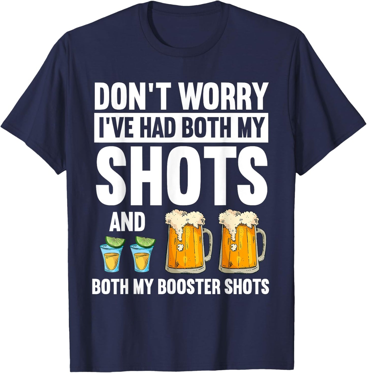 Don't Worry I've Had Both My Shots Bartender T-Shirt - T-Shirt | Navy