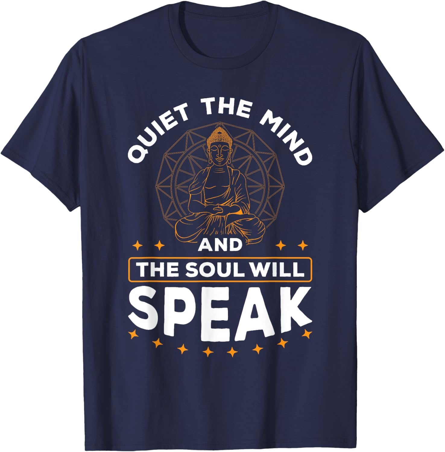 Quiet The Mind And The Soul Will Speak Meditating Spiritual T-Shirt - T-Shirt | Navy