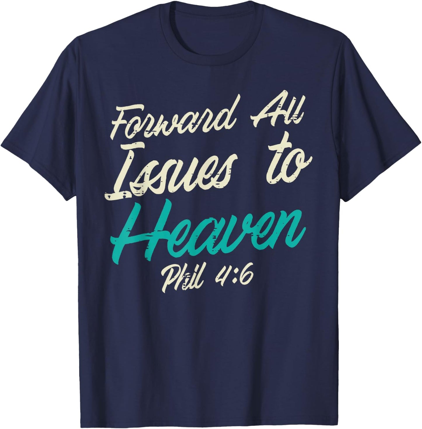 Christian Shirts Jesus Religious Catholic Gifts Forward All Issues To Heaven Bible Verse God Jesus Christian -Adults, Kids Black Small Modern Short Sleeve T-Shirt - T-Shirt | Navy
