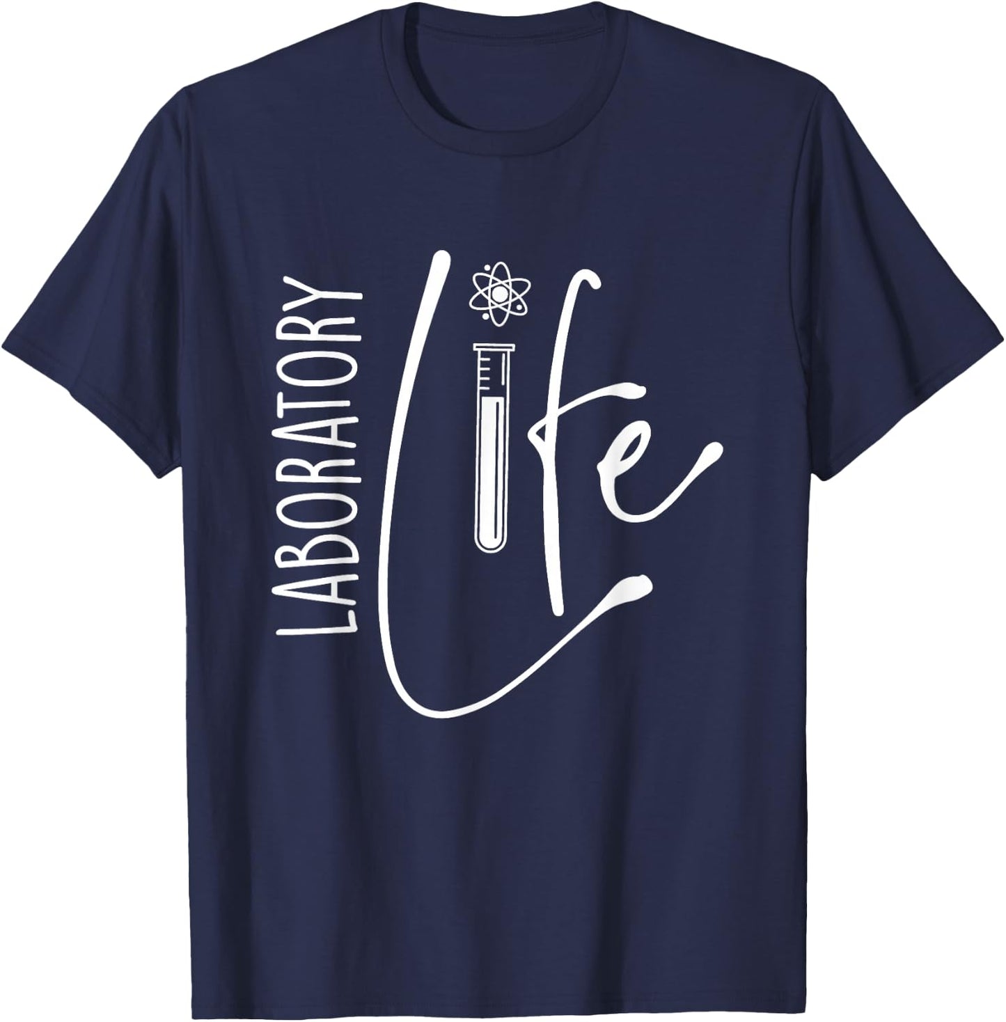 Laboratory Life - Biologist Science Fan Biology Lover T-Shirt - T-Shirt | Navy