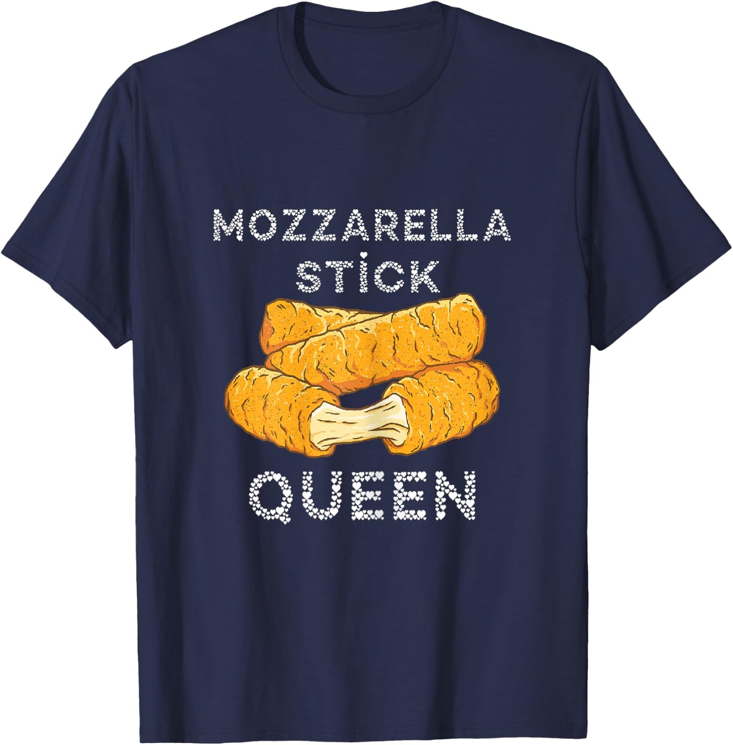 Mozzarella Sticks Queen Mozzarella Sticks Lover Food Bread T-Shirt - T-Shirt | Navy