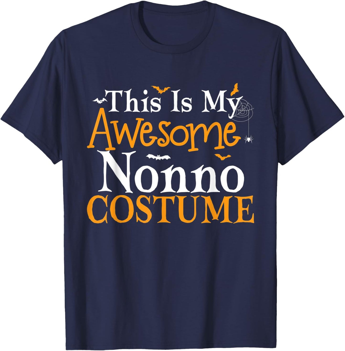 This Is My Awesome Nonno Costume Halloween Party Matching T-Shirt - T-Shirt | Navy