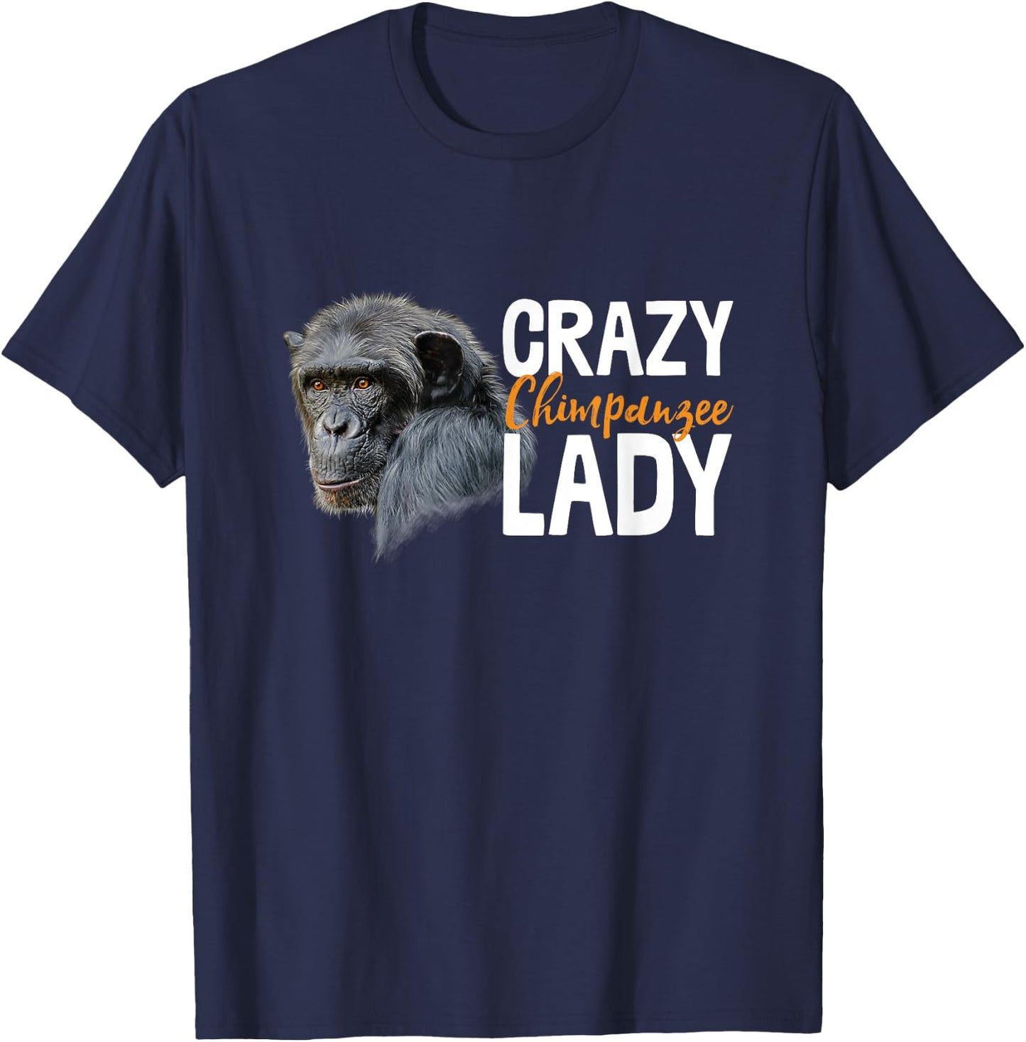 Crazy Chimpanzee Lady Art Monkey Chimp Ape Animal Novelty T-Shirt - T-Shirt | Navy
