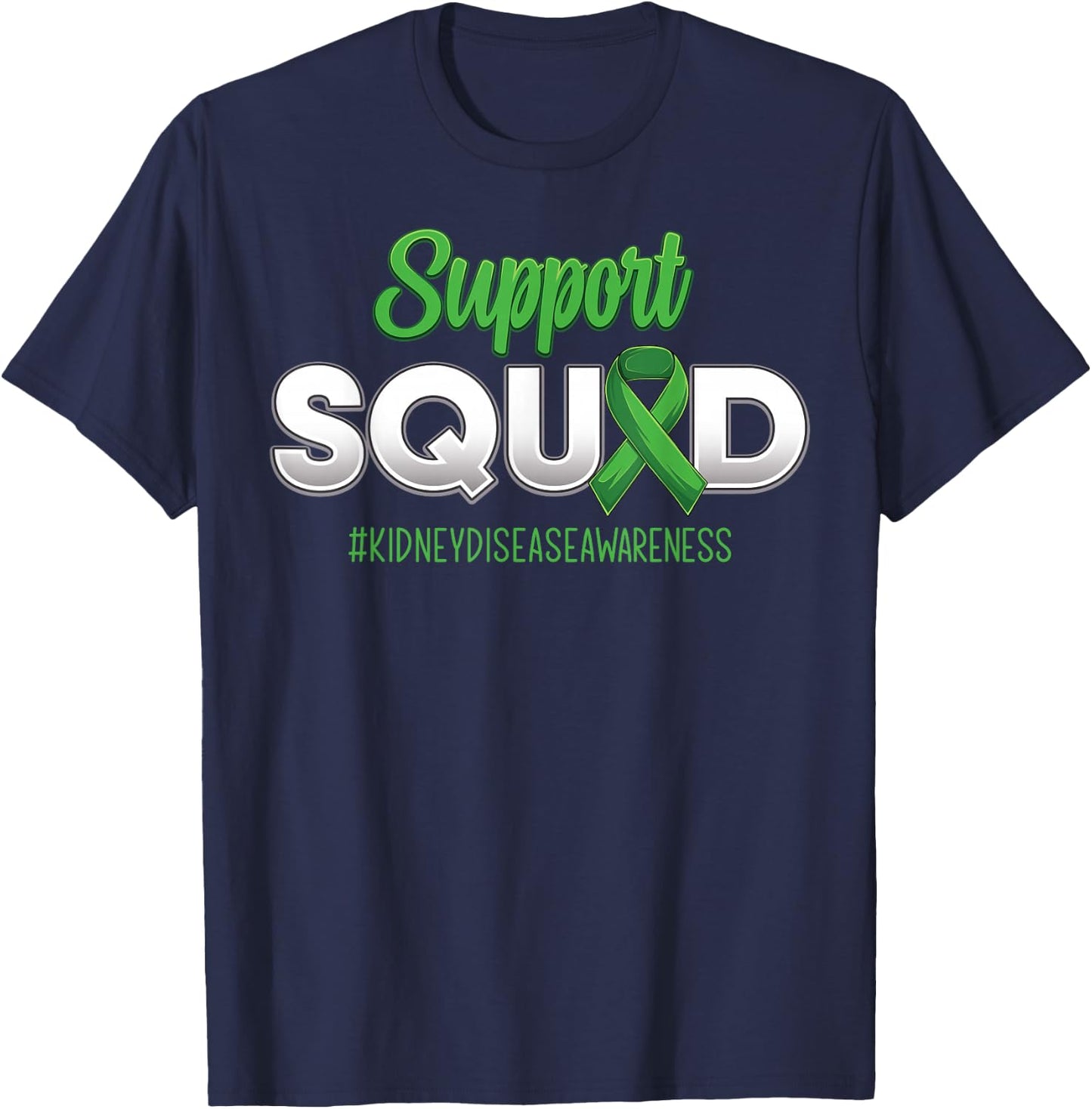 Support Squad Kidney Disease Awareness Fighting Men Women T-Shirt - T-Shirt | Navy