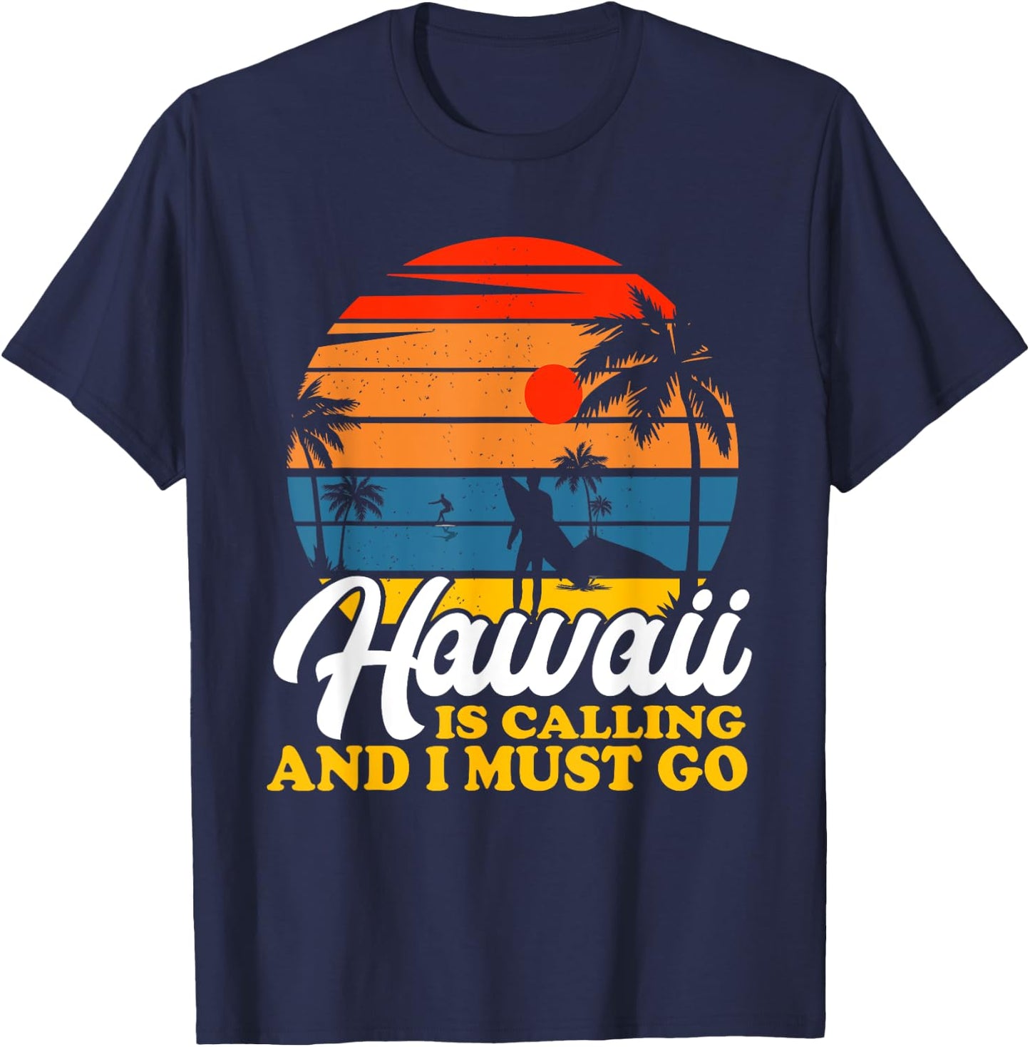 Hawaiian Summer Holiday Hawaii Is Calling And I Must Go Women Kids T-Shirt - T-Shirt | Navy