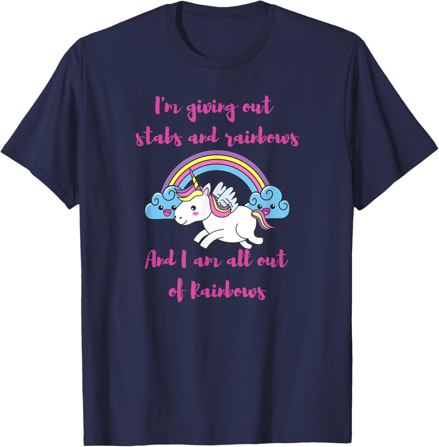 Be a stabby unicorn with rainbows birthday gift T-Shirt - T-Shirt | Navy