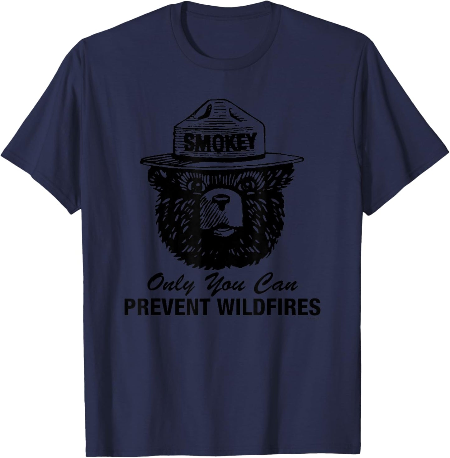 Smokey Bear Only You Can Prevent Wildfires Fire Prevention T-Shirt - T-Shirt | Navy