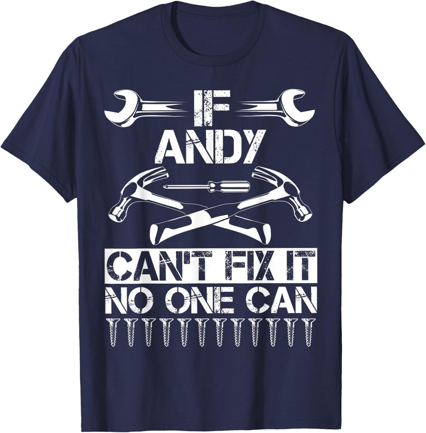 ANDY Fix It Funny Birthday Personalized Name Dad Gift T-Shirt - T-Shirt | Navy