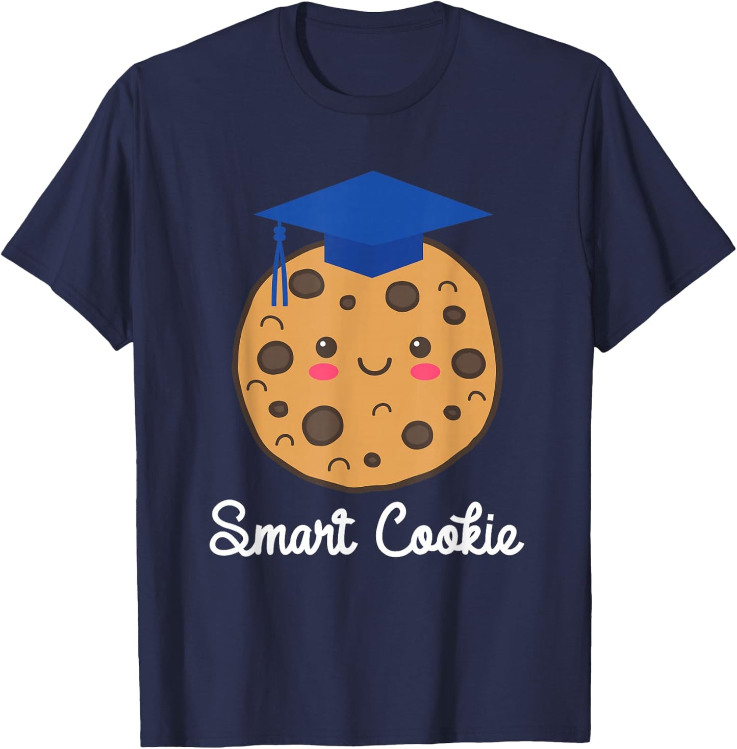 Graduating Class of 2026 Smart Cookie Graduation Graduate T-Shirt - T-Shirt | Navy