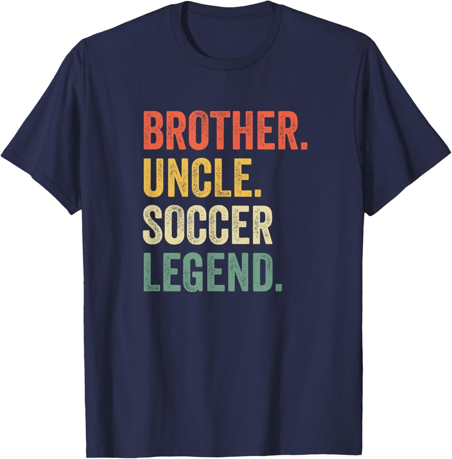 Brother Uncle Soccer Legend Player Coach Vintage T-Shirt - T-Shirt | Navy
