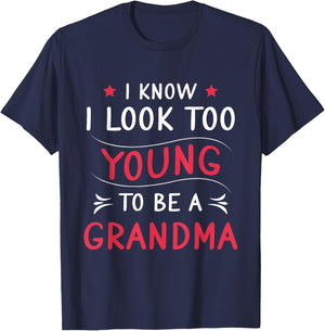 Look Too Young To Be Grandma Funny Grandmom New Grandmother T-Shirt - T-Shirt | Navy