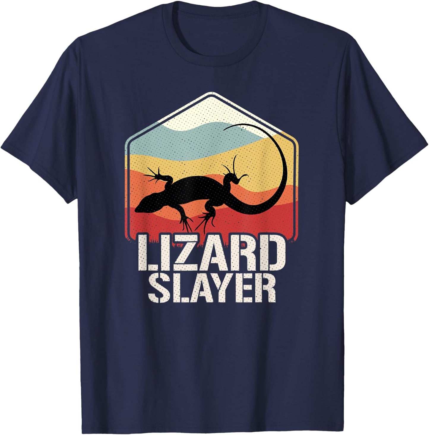 Lizard Slayer Lizard Hunting T-Shirt - T-Shirt | Navy
