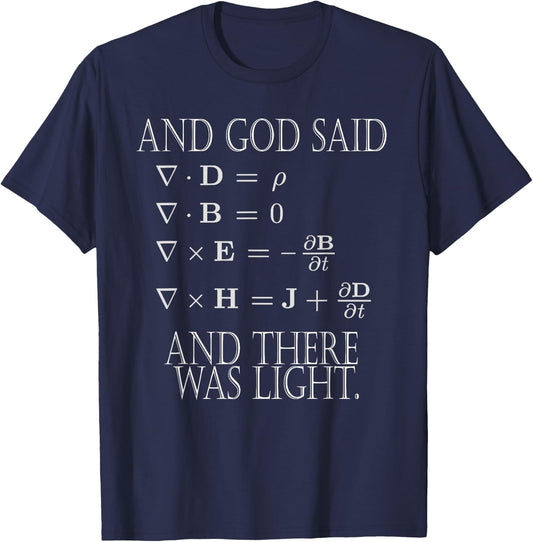 And God said Let there be light: and there was light. T-Shirt - T-Shirt | Navy