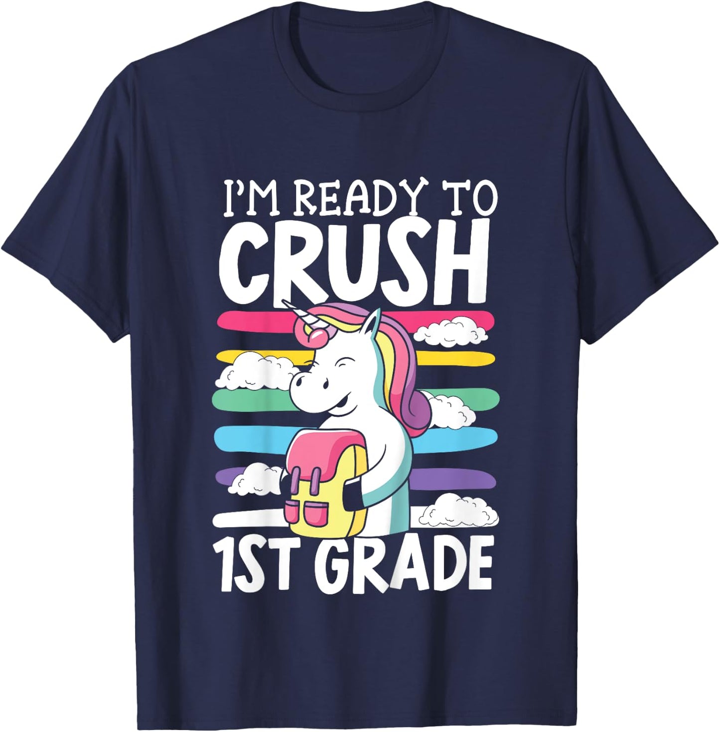Kids I'm Ready To Crush First Day Of School Back To School T-Shirt - T-Shirt | Navy