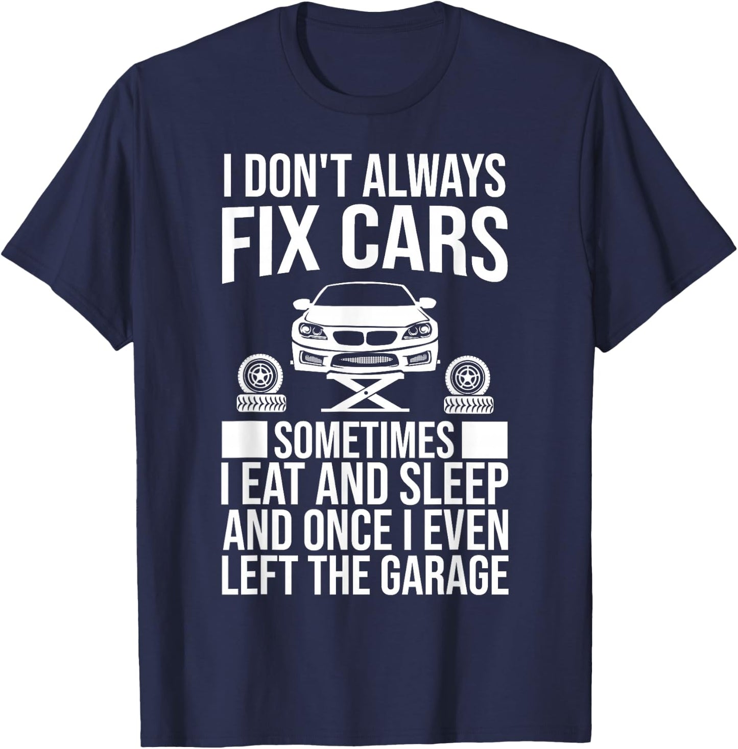 Funny Car Mechanic Design Automobile Mechanic Garage T-Shirt - T-Shirt | Navy