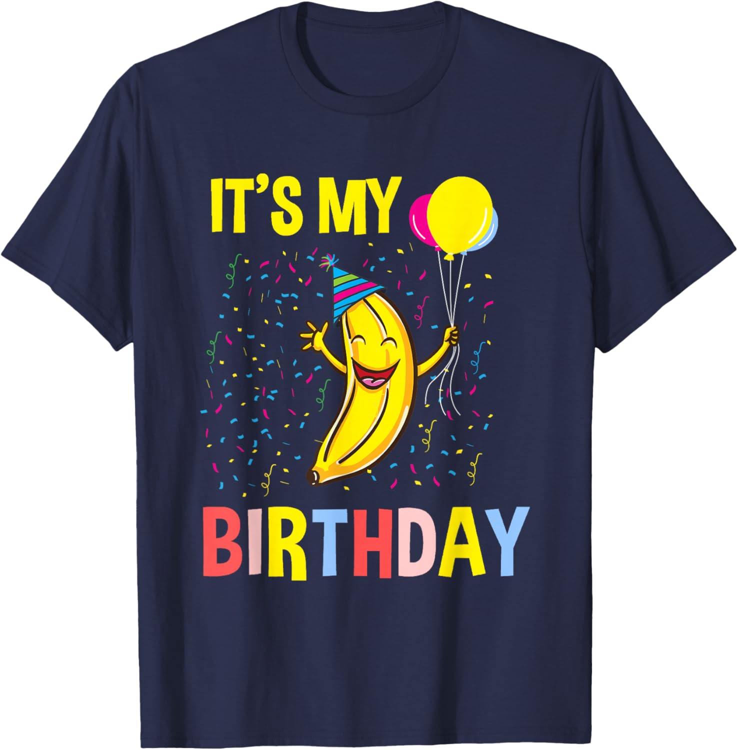 Its My Birthday Banana T-Shirt - T-Shirt | Navy