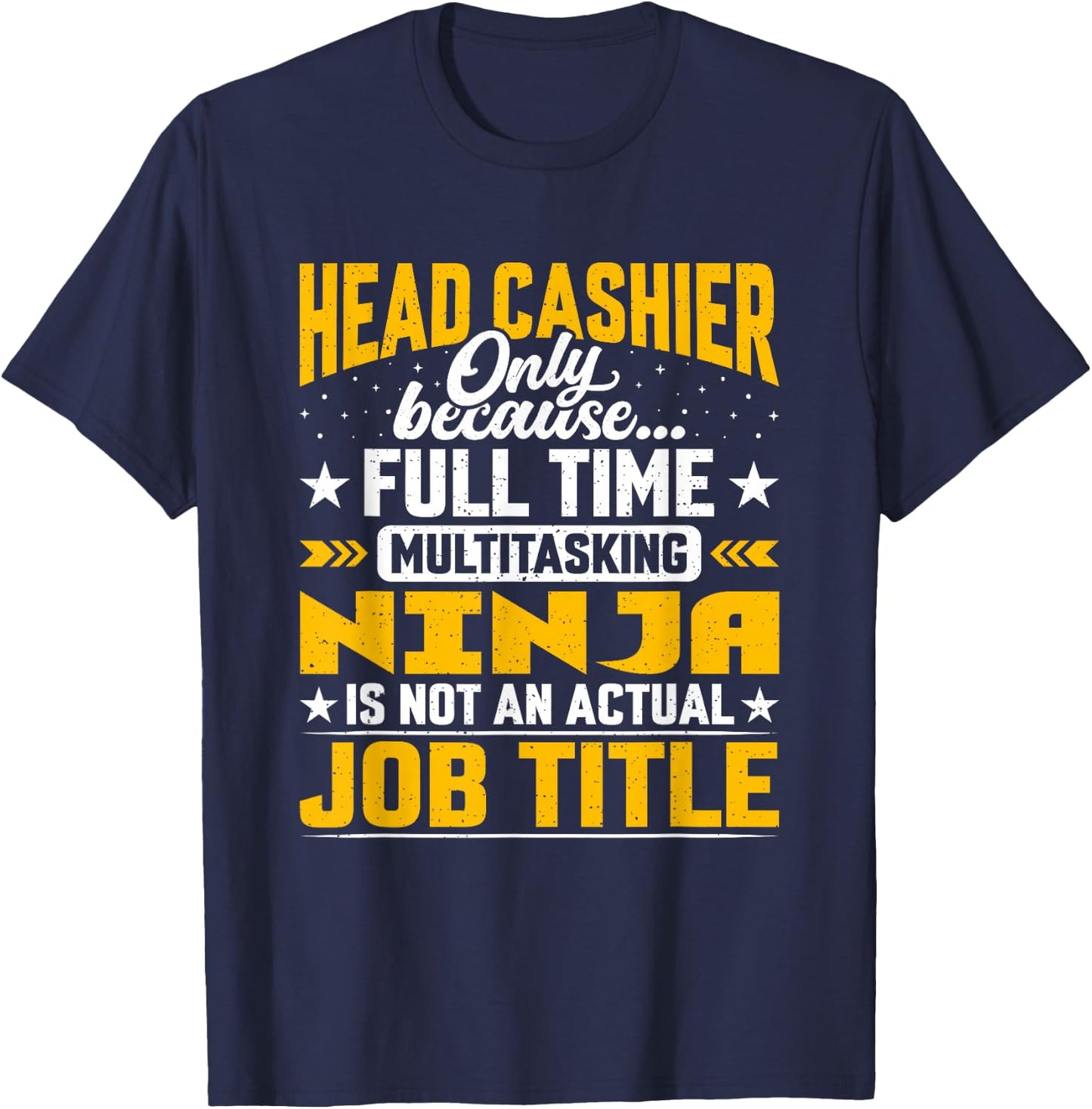 Head Cashier Job Title - Funny Head Accountant Bookkeeper T-Shirt - T-Shirt | Navy