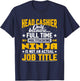 Head Cashier Job Title - Funny Head Accountant Bookkeeper T-Shirt - T-Shirt | Navy