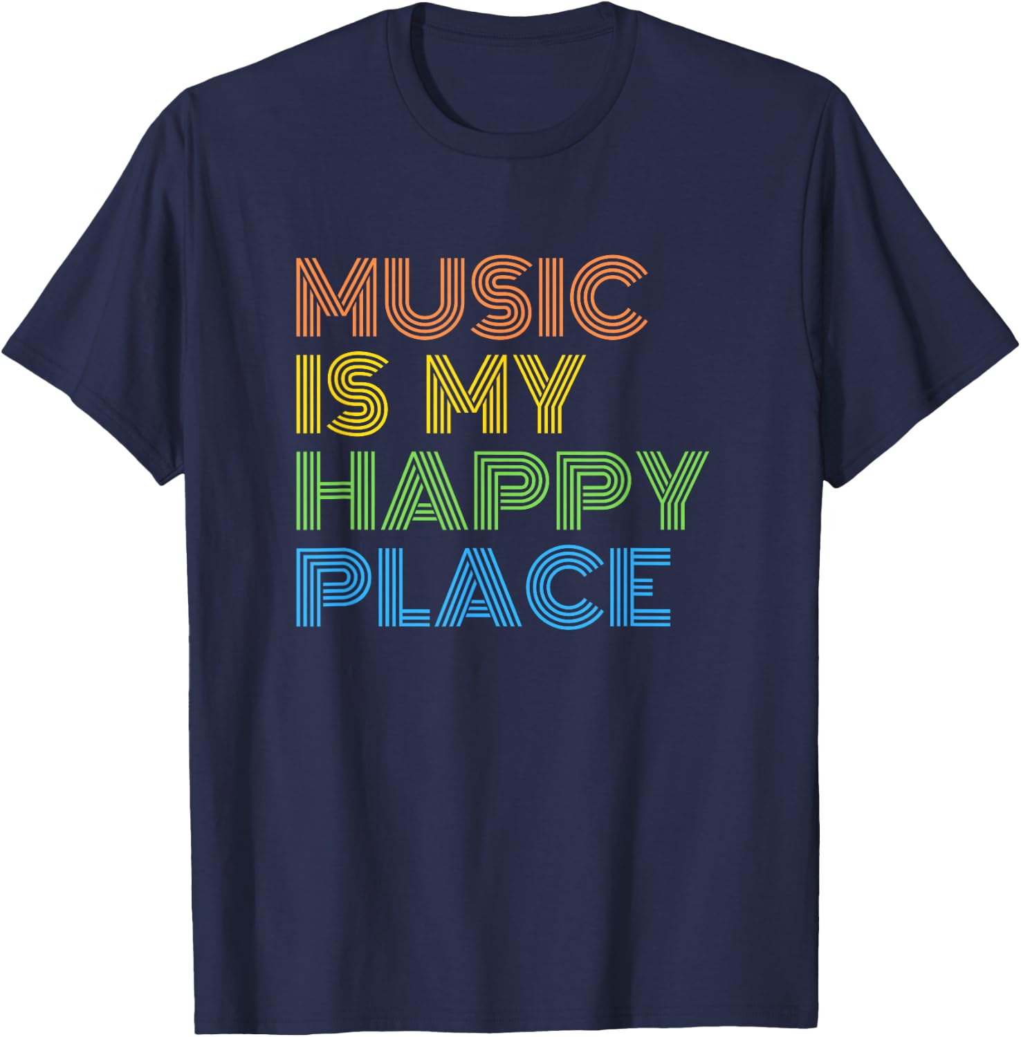 Music is My Happy Place - Funny Music Teacher Musician Band Men Women Kids T-Shirt - T-Shirt | Navy