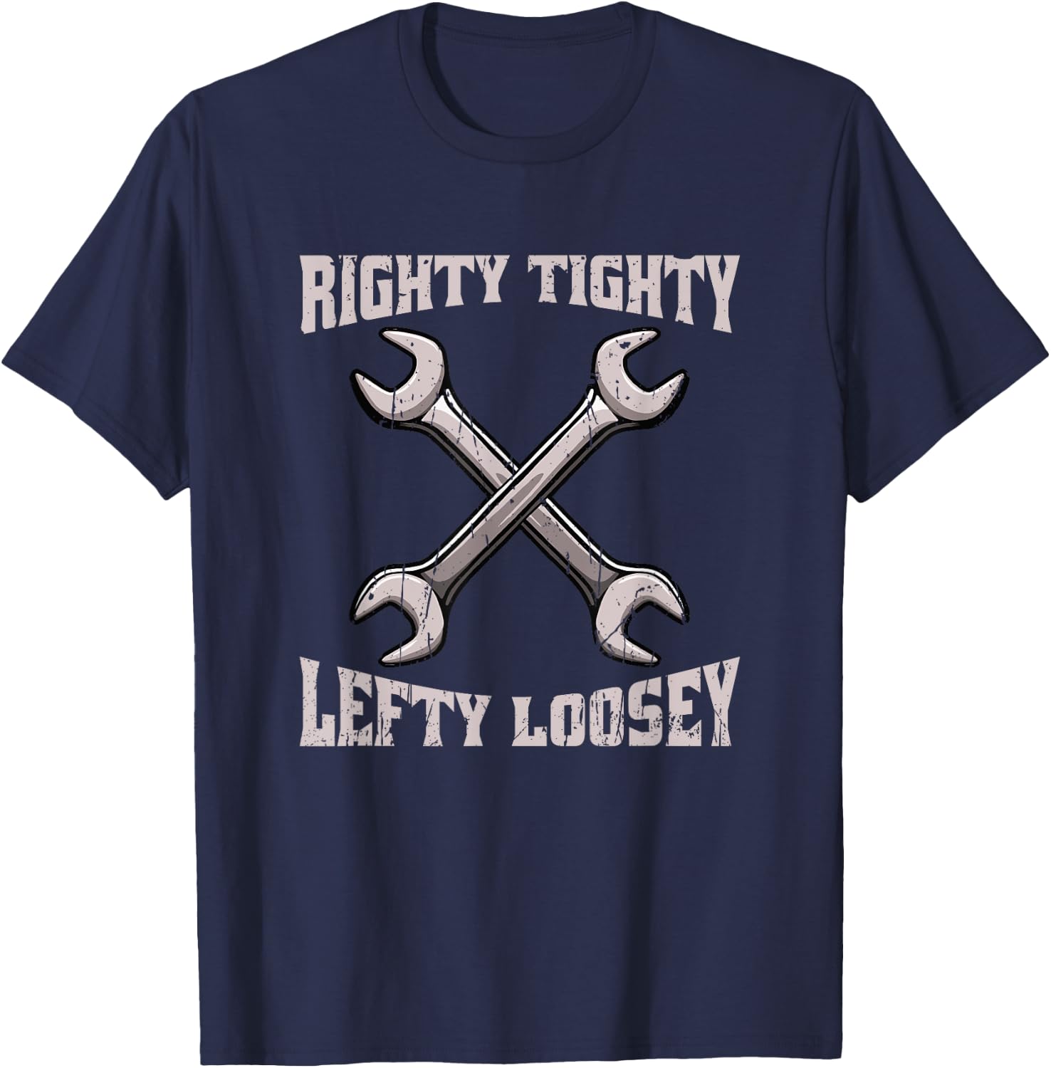 Righty tighty Lefty loosey - tool T-Shirt - T-Shirt | Navy
