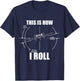 This Is How I Roll A10 Warthog Roll Gauge Indicator Aviator T-Shirt - T-Shirt | Navy