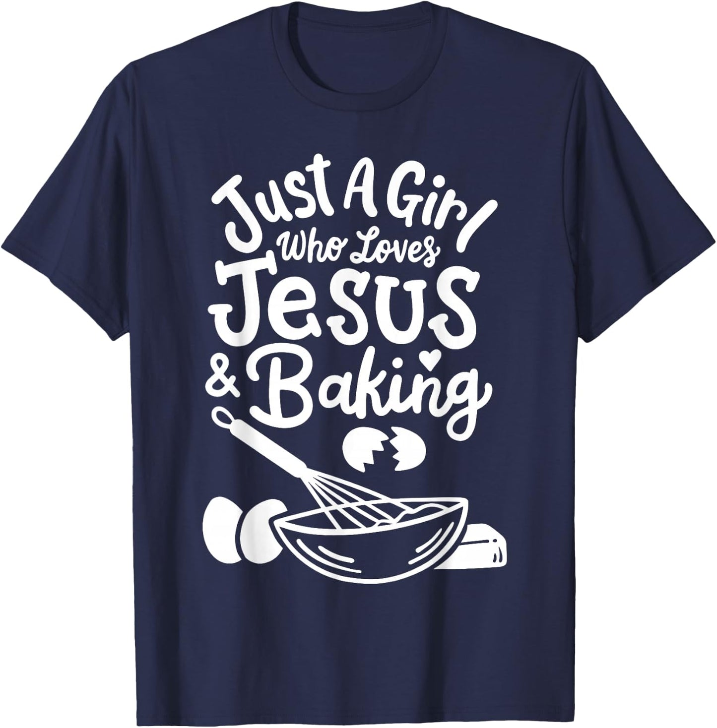 Baking Baker Bakery Pastry Just A Girl Who Loves Baking T-Shirt - T-Shirt | Navy