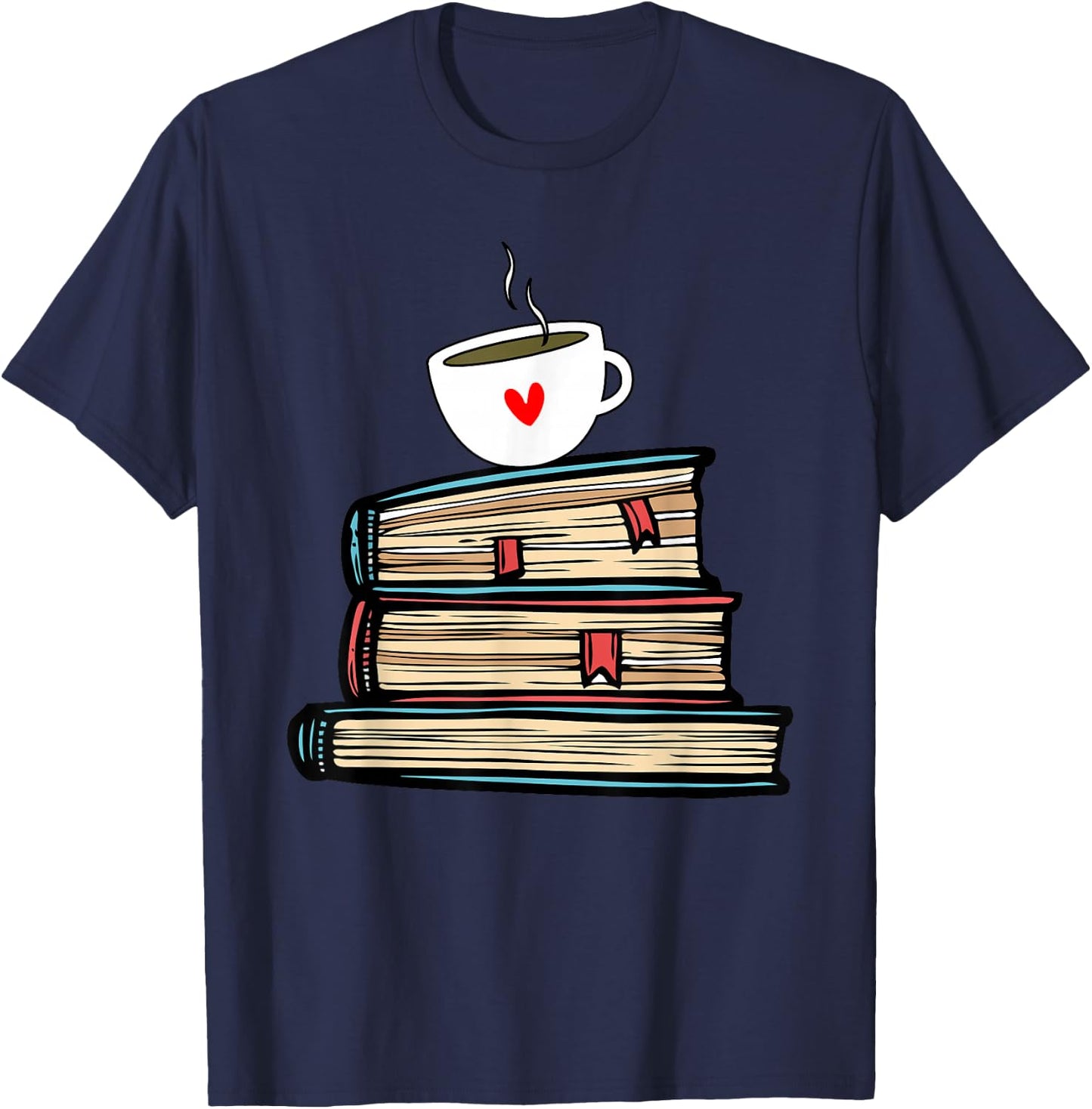 Tea Cup Book Lovers Gifts Book Shirt Cute Book Reader Shirts T-Shirt - T-Shirt | Navy