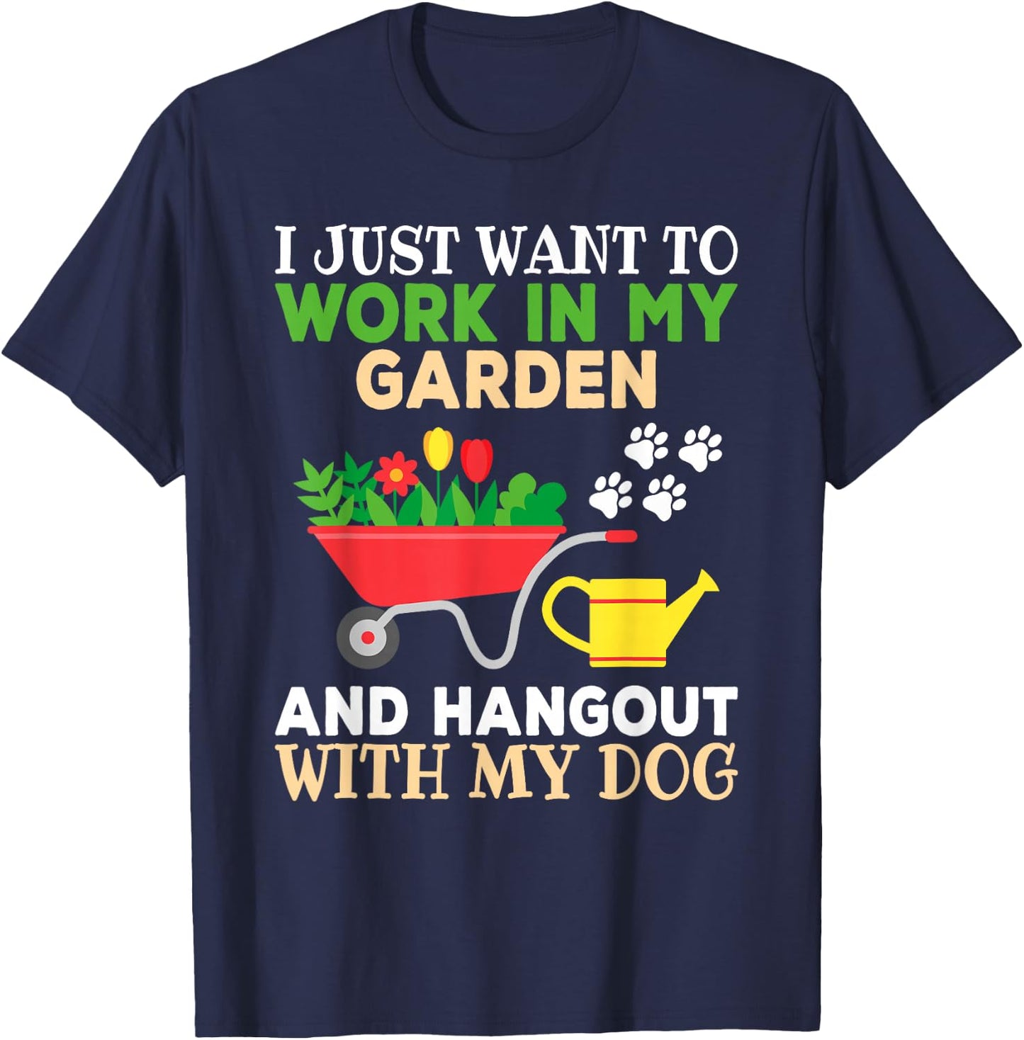 Funny Gardener Dog Lover Garden Women Men T-Shirt - T-Shirt | Navy