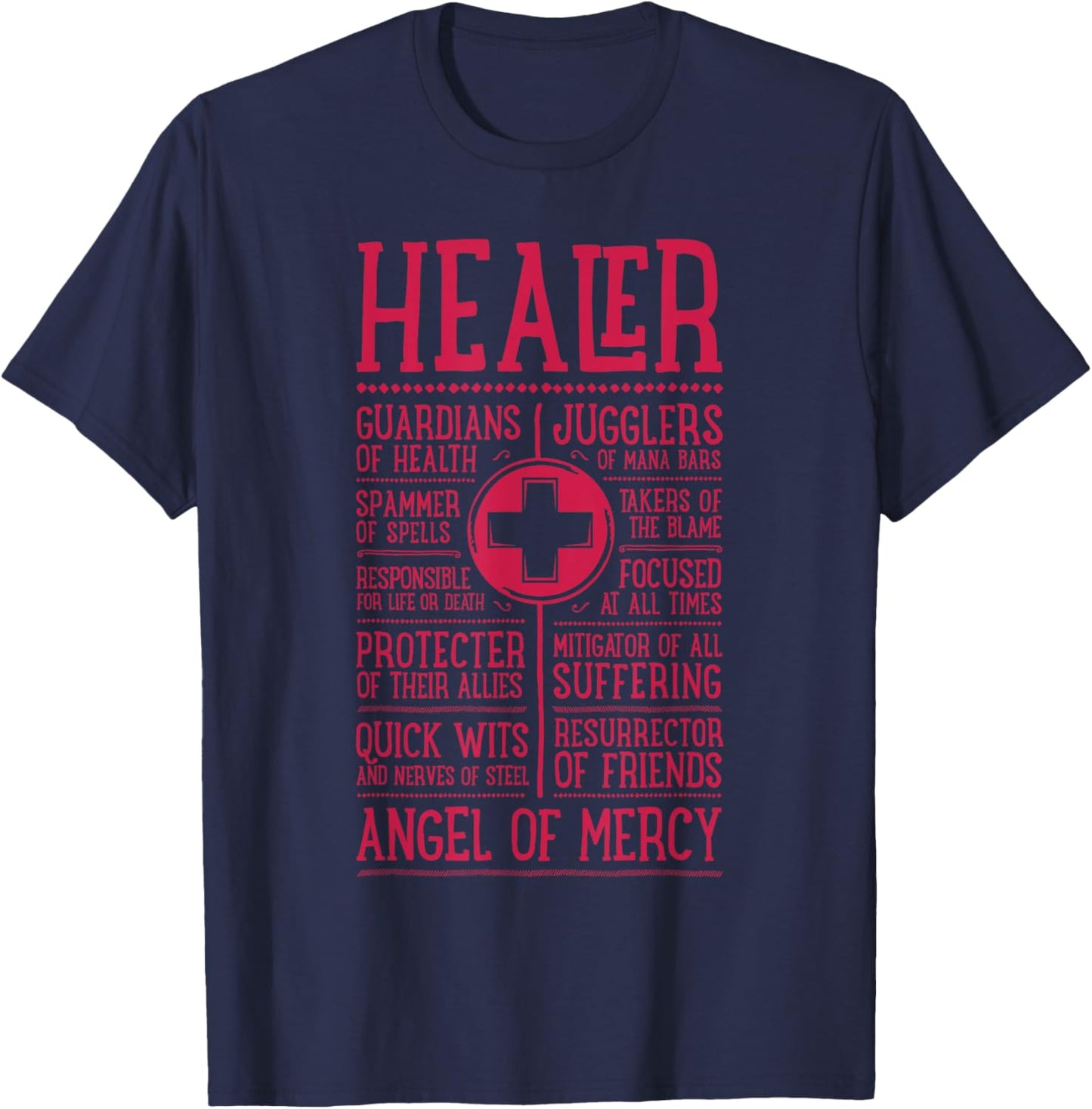 WoW Funny Healer Role Gaming Heals T-Shirt - T-Shirt | Navy