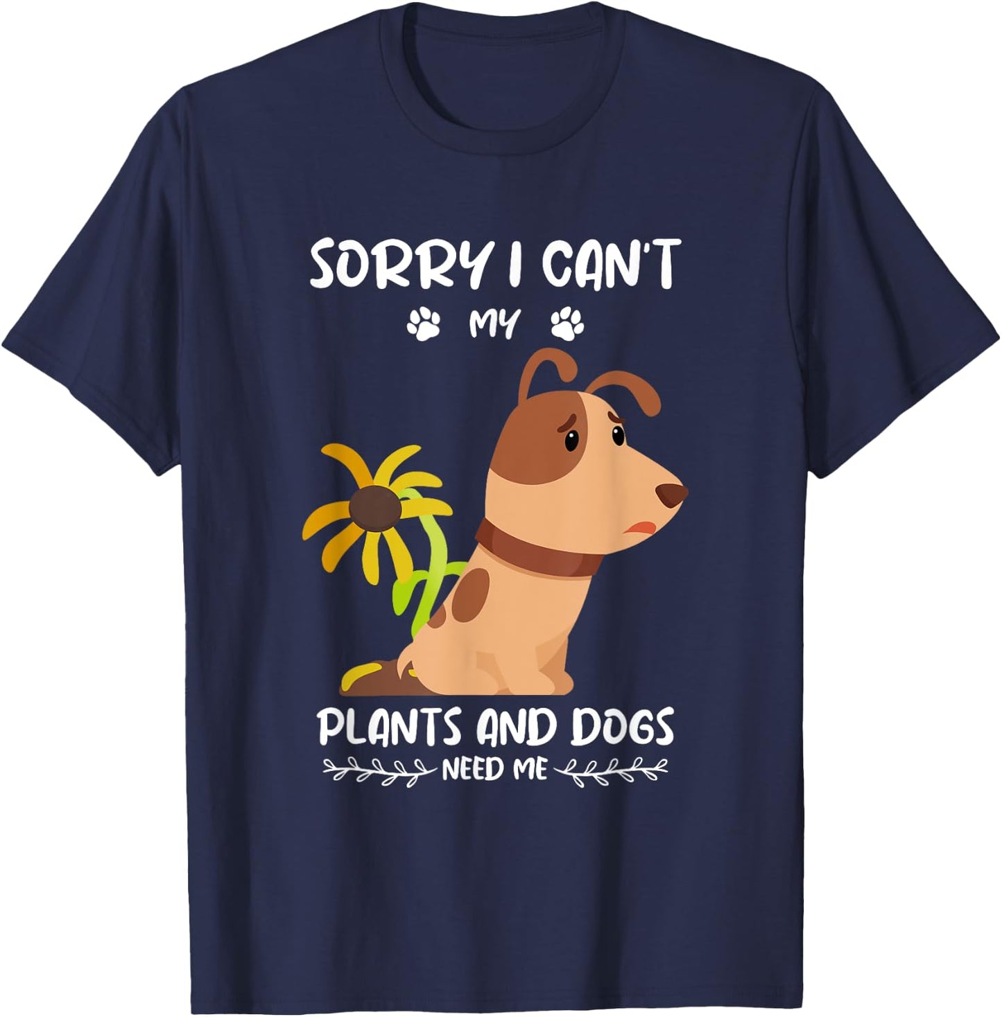 Garden saying dog and plant gardener Men Women T-Shirt - T-Shirt | Navy