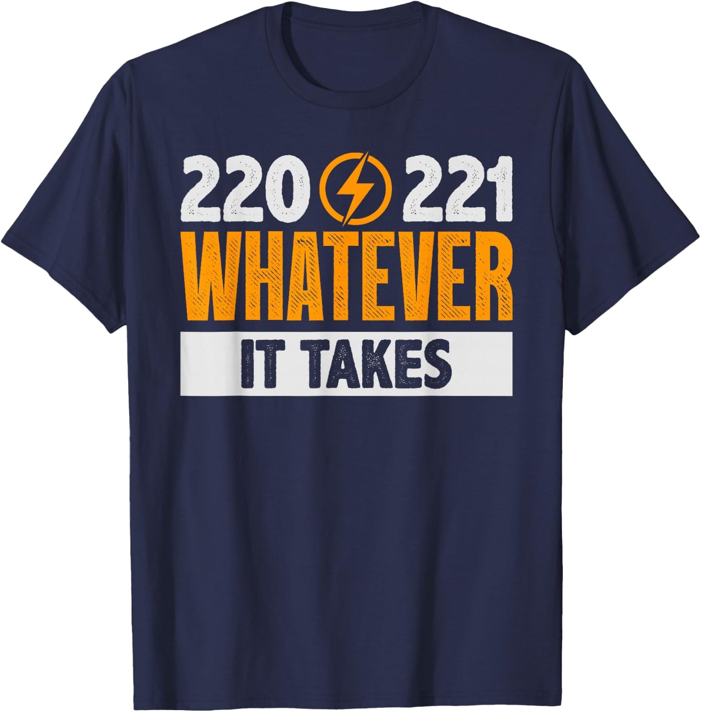 220 221 Funny Electrician Gift T-Shirt - T-Shirt | Navy