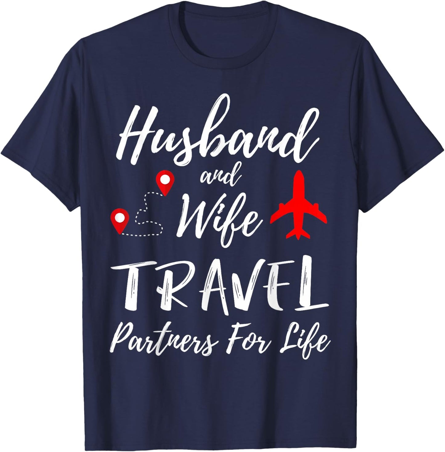 Couple Matching Husband And Wife Travel Partners For Life T-Shirt - T-Shirt | Navy