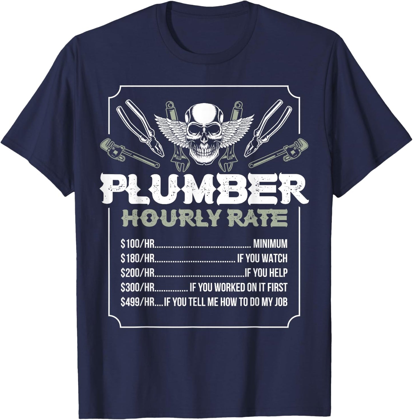 Plumber Hourly Rate T-Shirt - T-Shirt | Navy