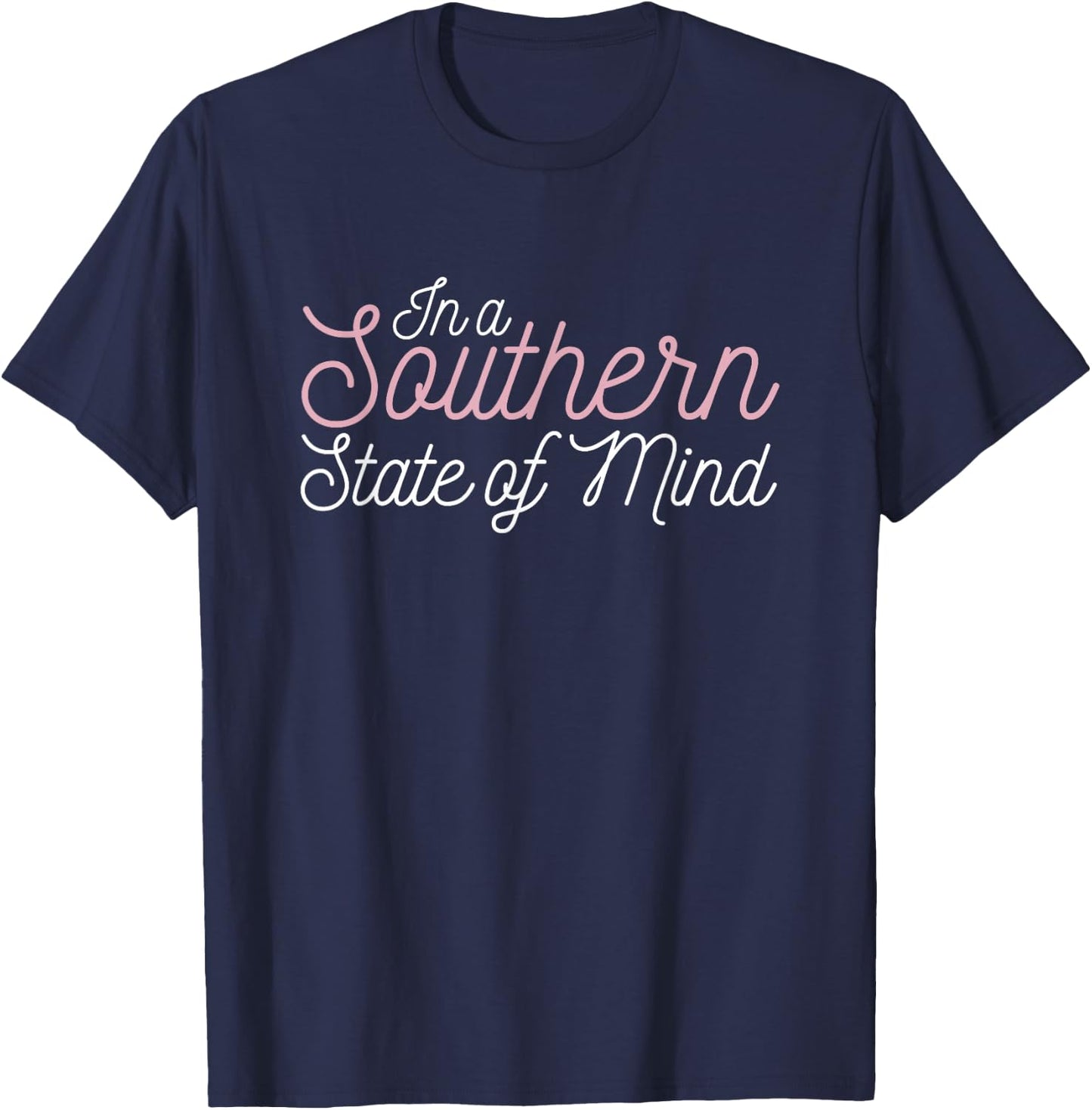 Country T Shirt In A Southern State Of Mind T-Shirt - T-Shirt | Navy