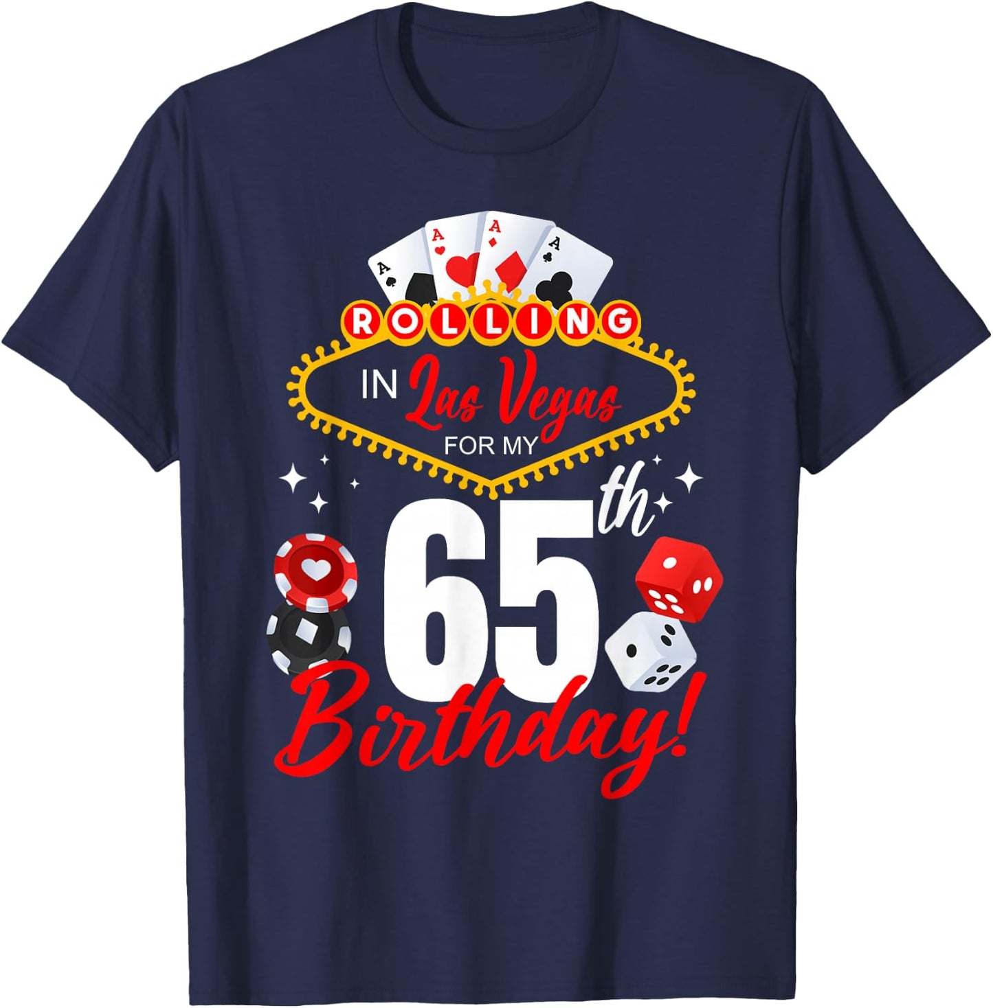 Rolling In Las Vegas 65th Birthday Crew Group Friends 65 T-Shirt - T-Shirt | Navy