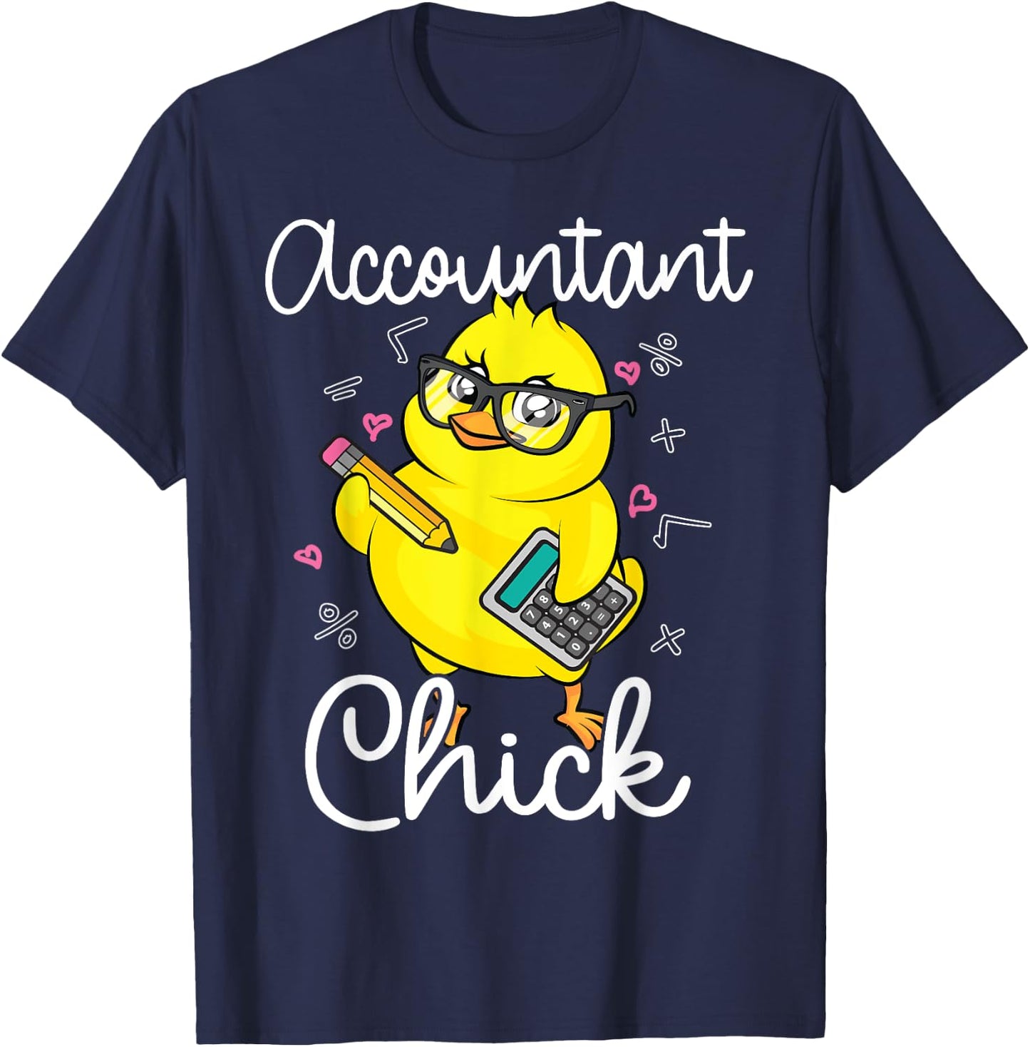 Funny Accountant Chick Gift CPA Bookkeeper Auditor Women T-Shirt - T-Shirt | Navy