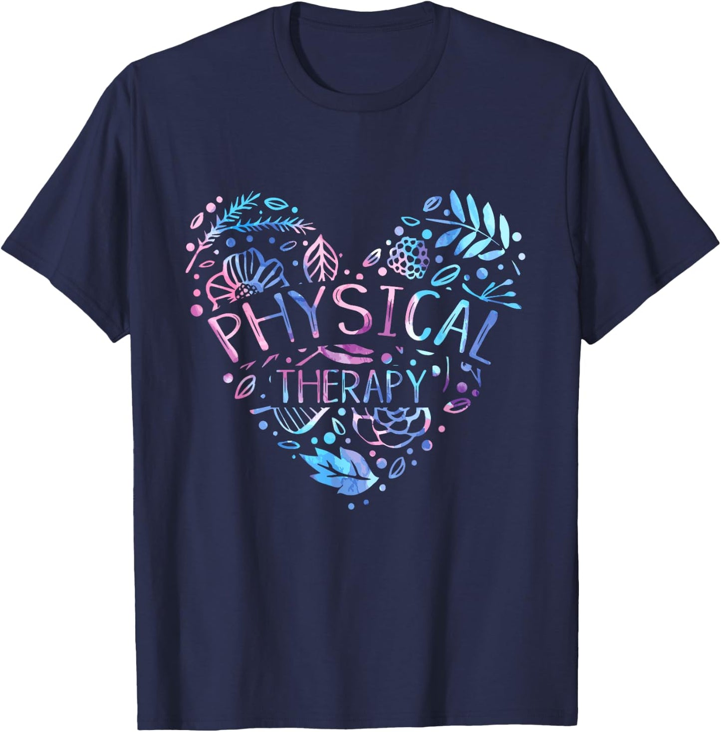 Physical Therapist Gift Heart PT Physical Therapy T-Shirt - T-Shirt | Navy