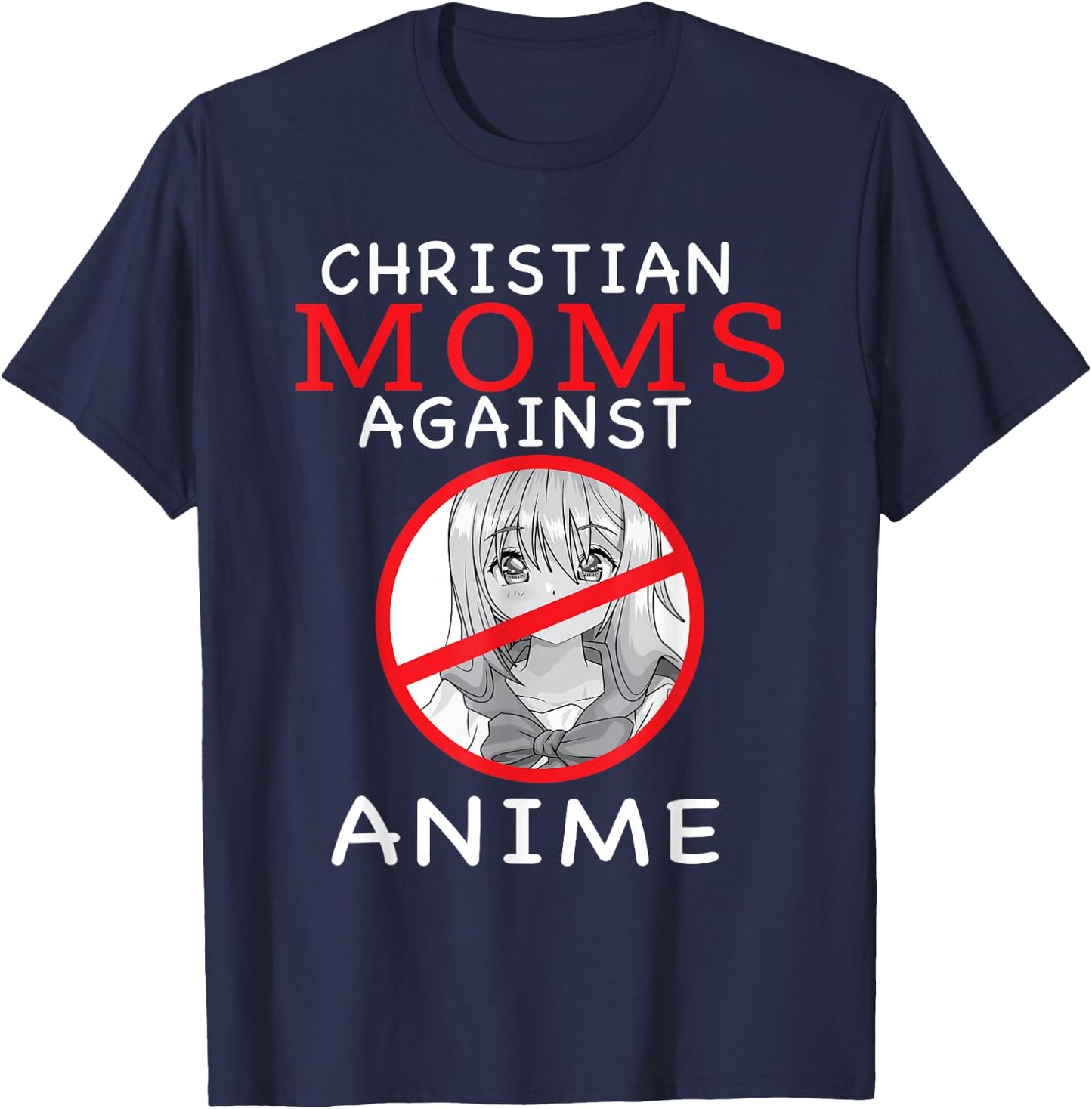 Christian Moms Against Anime T-Shirt - T-Shirt | Navy