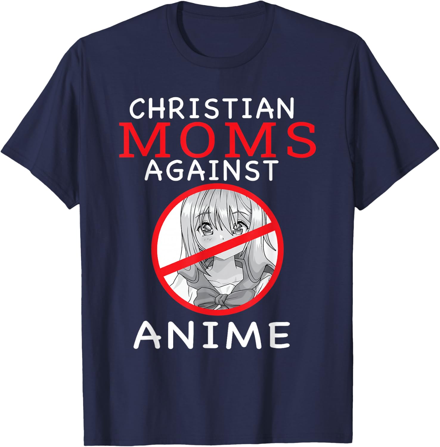 Christian Moms Against Anime T-Shirt - T-Shirt | Navy