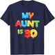 My Aunt is 30 Years Old 30th Auntie Birthday Design T-Shirt - T-Shirt | Navy
