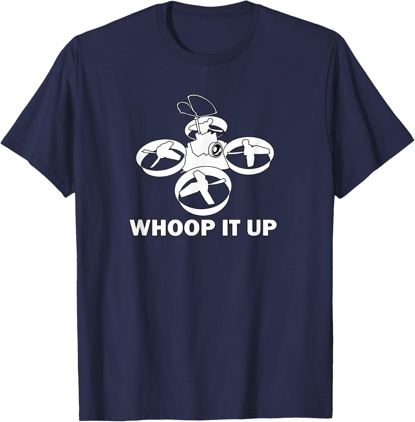 Tiny Whoop It Up Quadcopter T-Shirt - T-Shirt | Navy