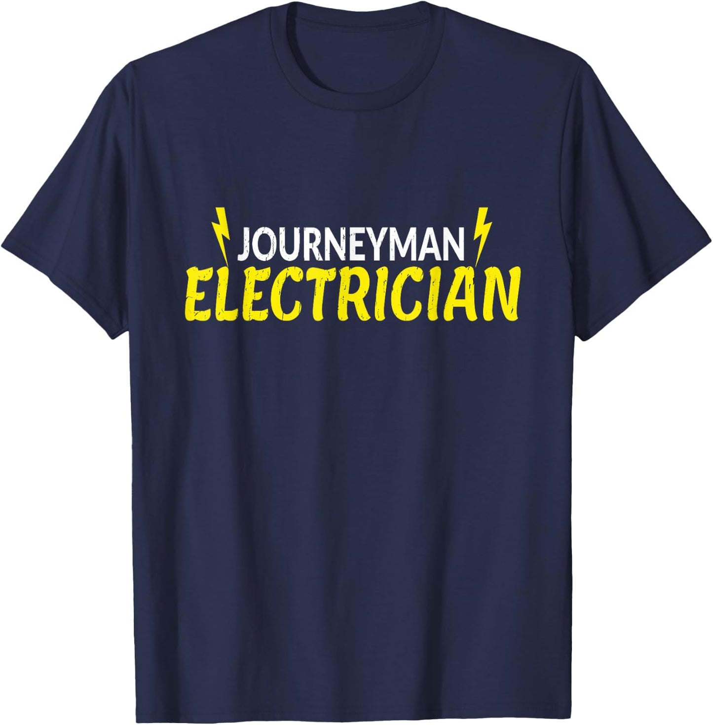 Journey Electrician Funny Electrician Quote T-Shirt - T-Shirt | Navy