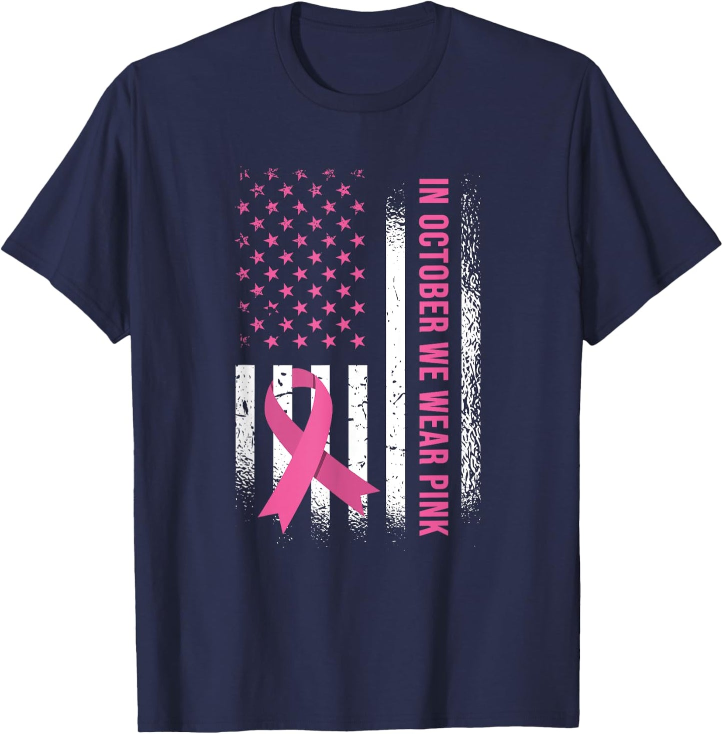 In October We Wear Pink - Breast Cancer Awareness T-Shirt - T-Shirt | Navy