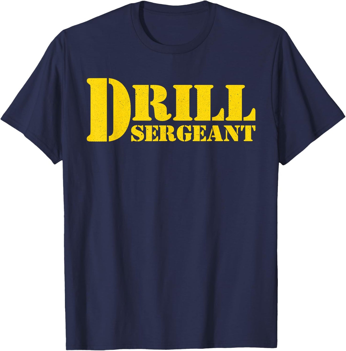 Drill Sergeant Uniform Military Boot Camp Instructor T-Shirt - T-Shirt | Navy