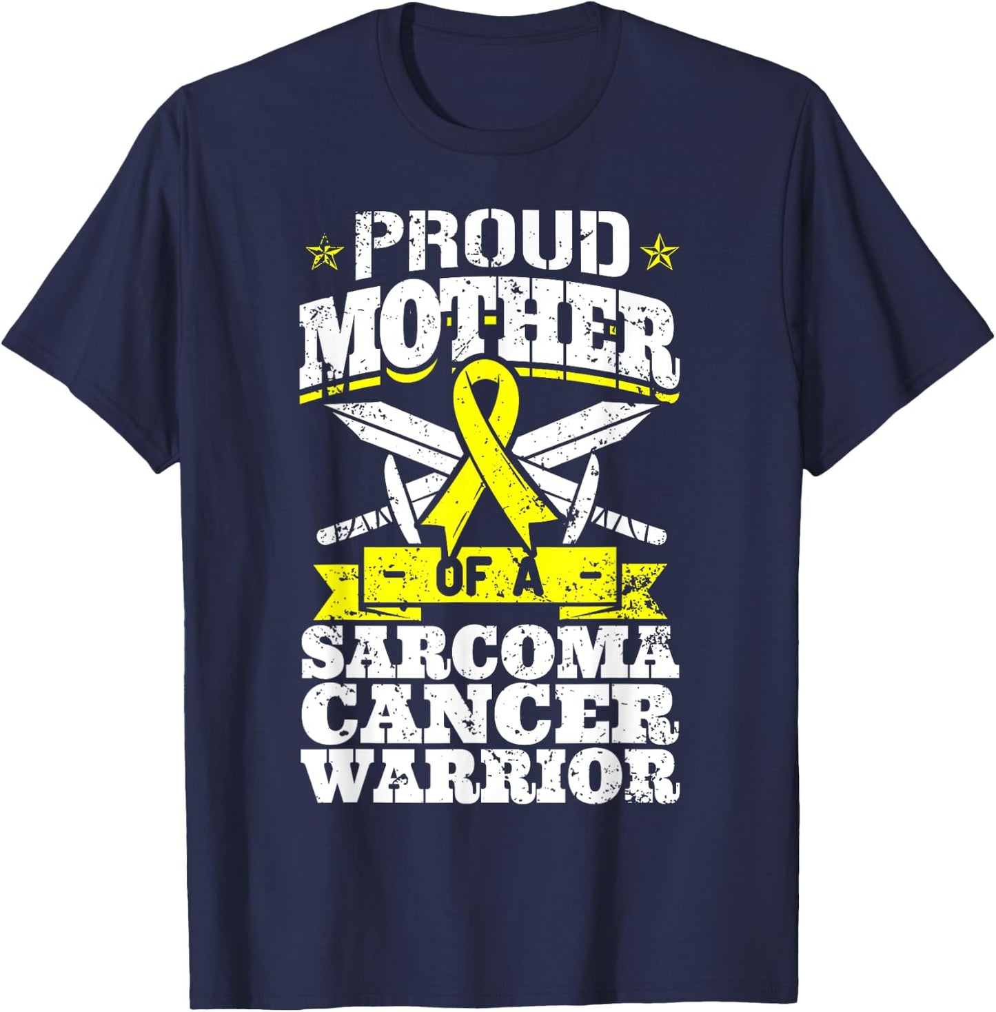 Proud Mother Of A Sarcoma Cancer Warrior Awareness Mom T-Shirt - T-Shirt | Navy