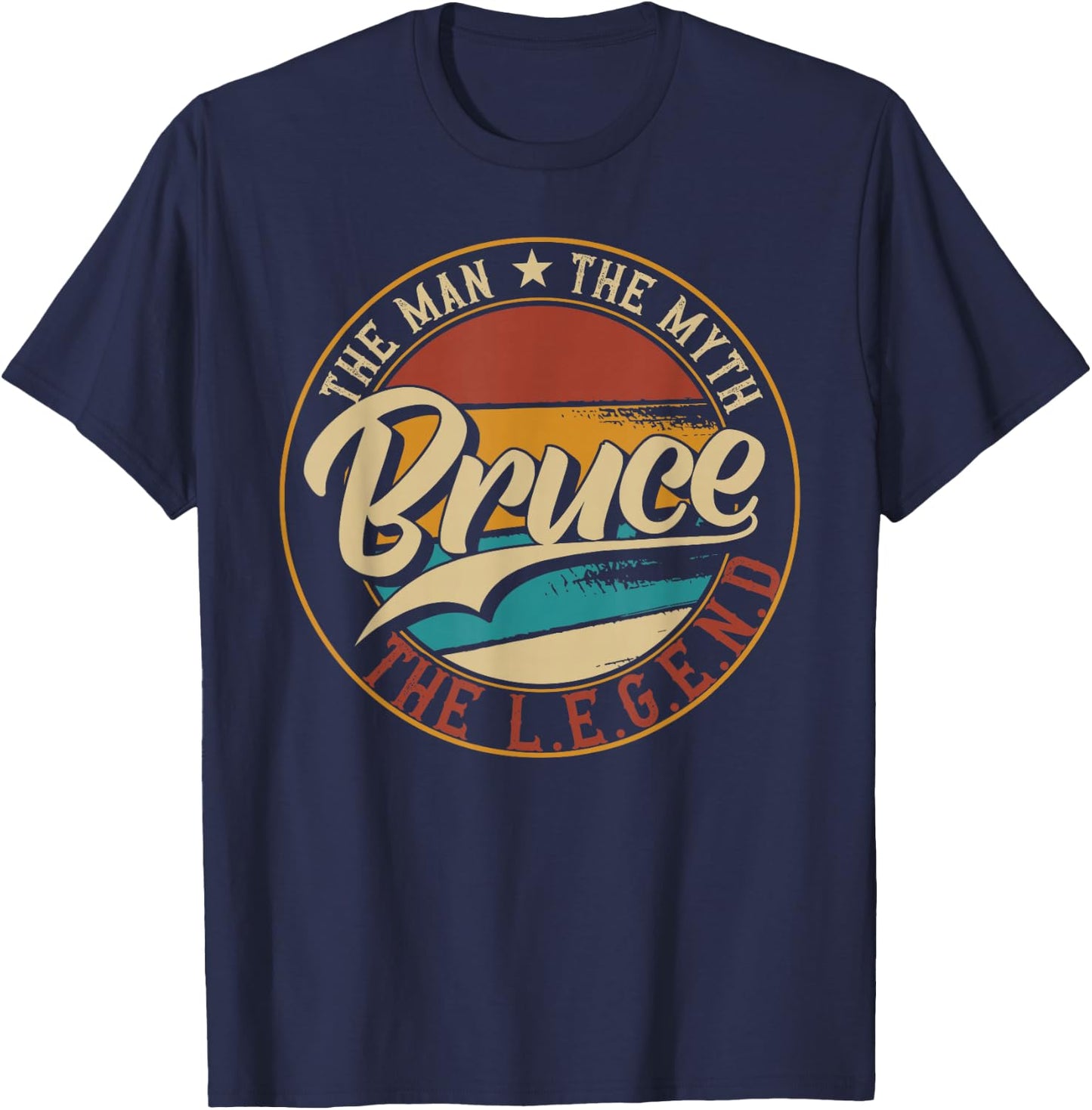 Bruce The man the myth the legend T-Shirt - T-Shirt | Navy