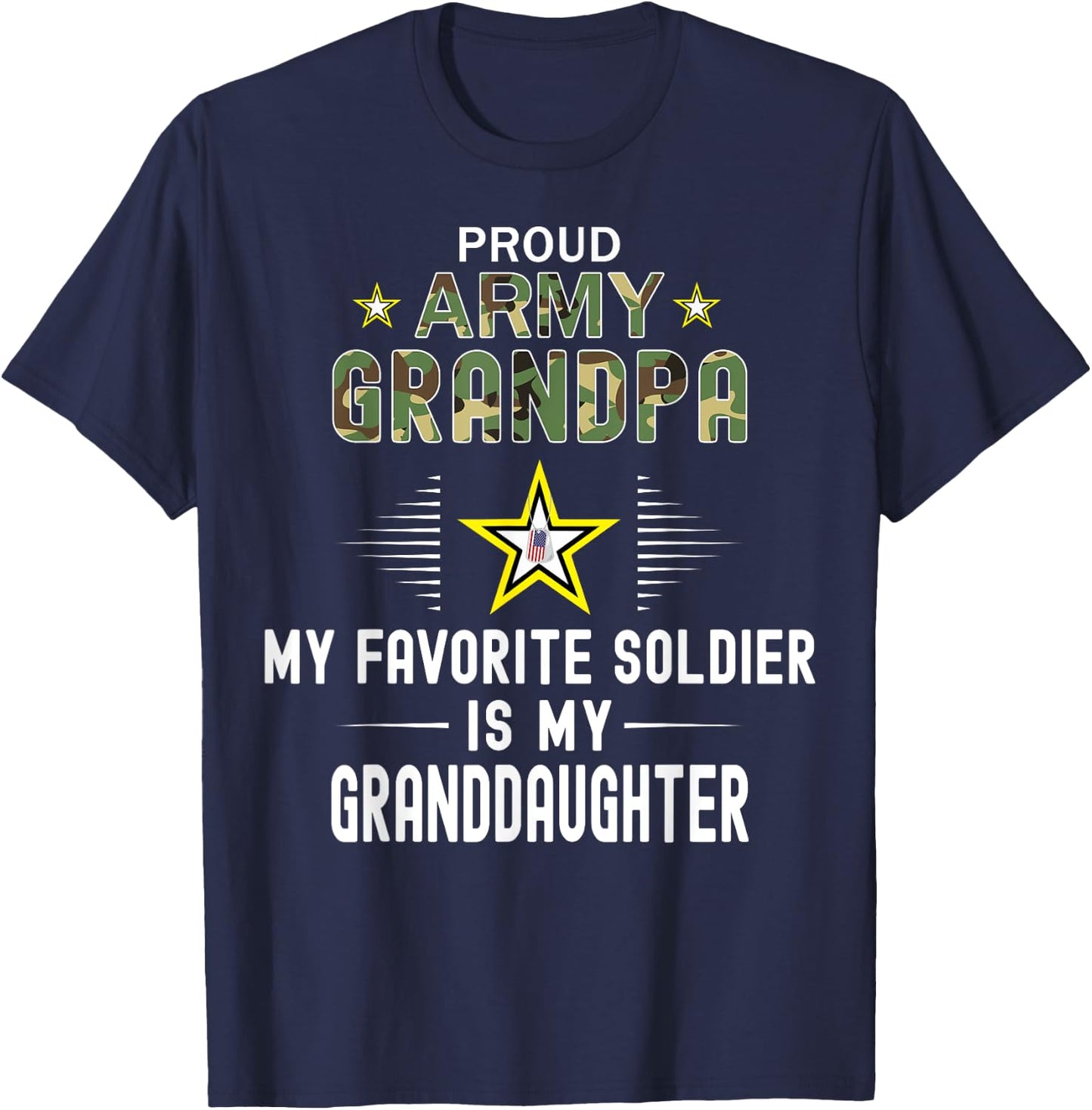 My Favorite Soldier Is My Granddaughter-Proud Army Grandpa T-Shirt - T-Shirt | Navy